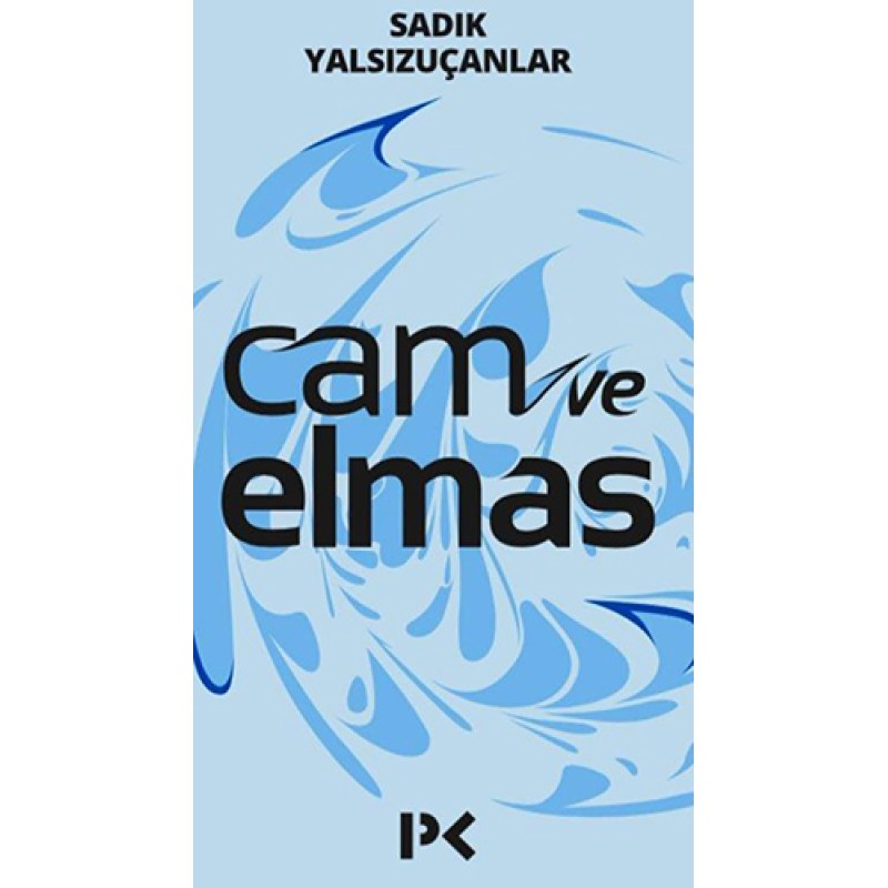 Cam ve Elmas Cam ve Elmas
