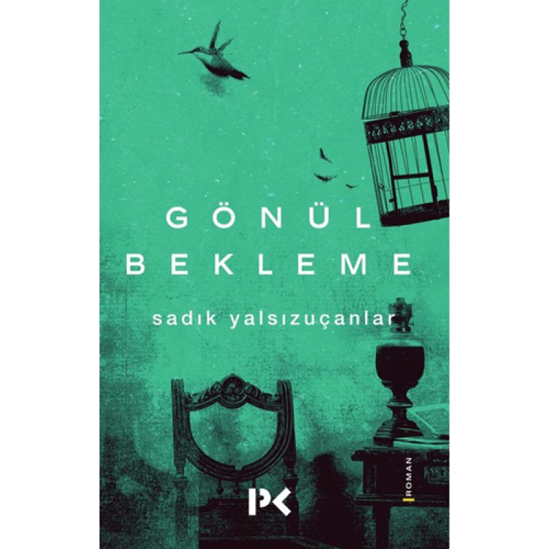 Gönül Bekleme Gönül Bekleme