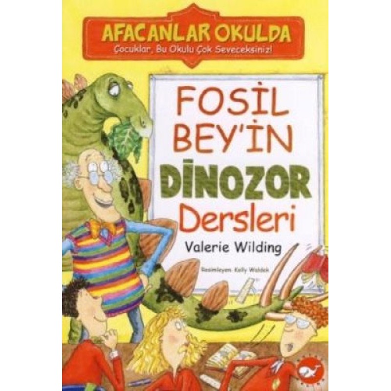 Afacanlar Okulda - Fosil Bey’in Dinozor Dersleri Afacanlar Okulda - Fosil Bey’in Dinozor Dersleri