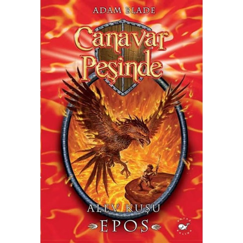 Canavar Peşinde 6 - Alev Kuşu Epos Canavar Peşinde 6 - Alev Kuşu Epos