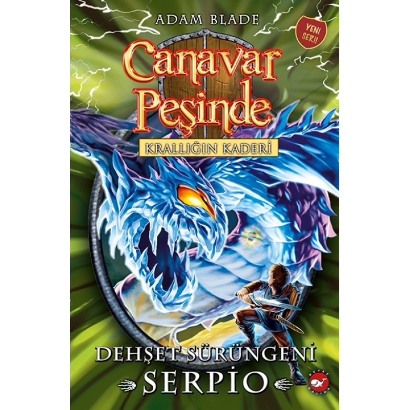 Canavar Peşinde 65 - Krallığın Kaderi - Dehşet Sürüngeni Serpio Canavar Peşinde 65 - Krallığın Kaderi - Dehşet Sürüngeni Serpio