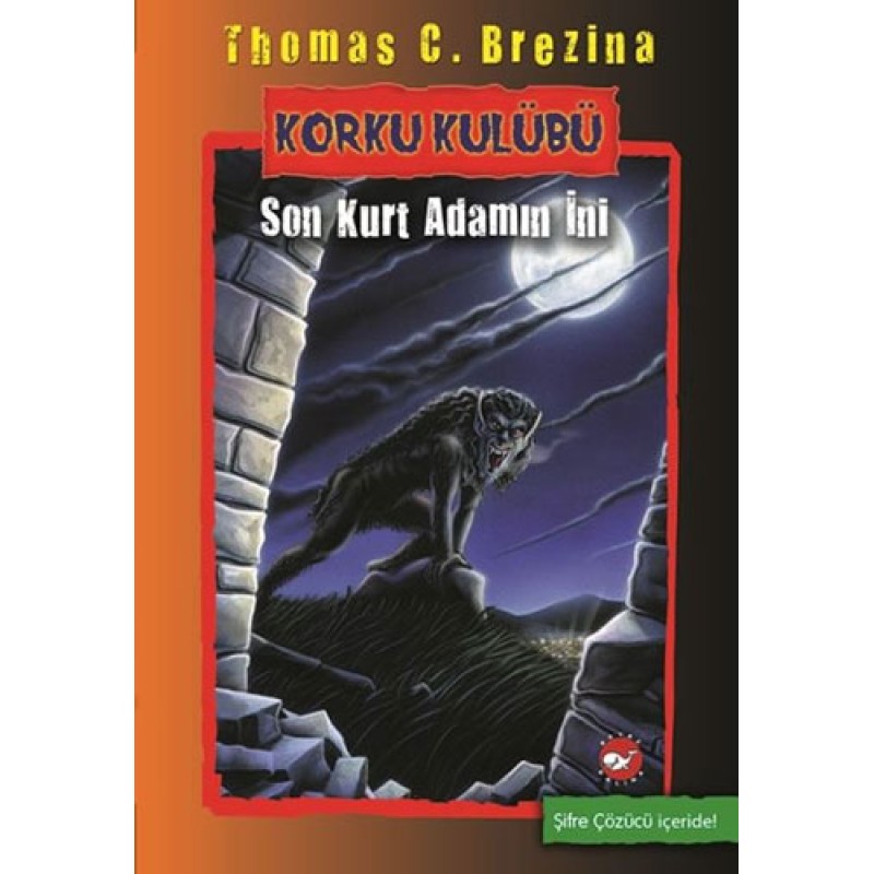 Korku Kulübü 8 - Son Kurt Adamın İni Korku Kulübü 8 - Son Kurt Adamın İni