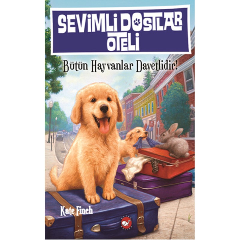 Sevimli Dostlar Oteli - Bütün Hayvanlar Davetlidir! Sevimli Dostlar Oteli - Bütün Hayvanlar Davetlidir!