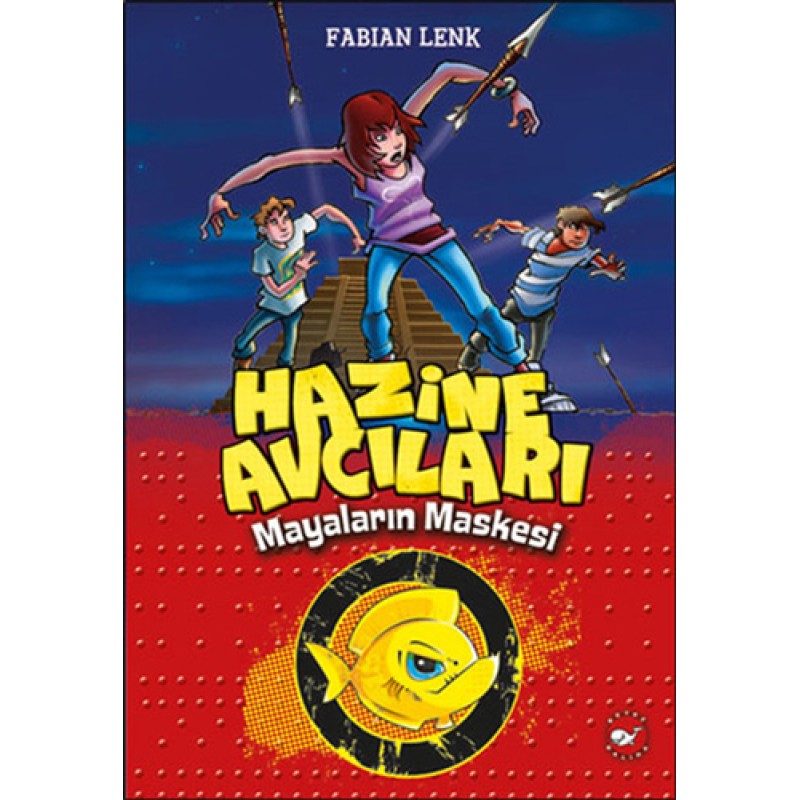 Hazine Avcıları - Mayaların Maskesi 1. Kitap Hazine Avcıları - Mayaların Maskesi 1. Kitap