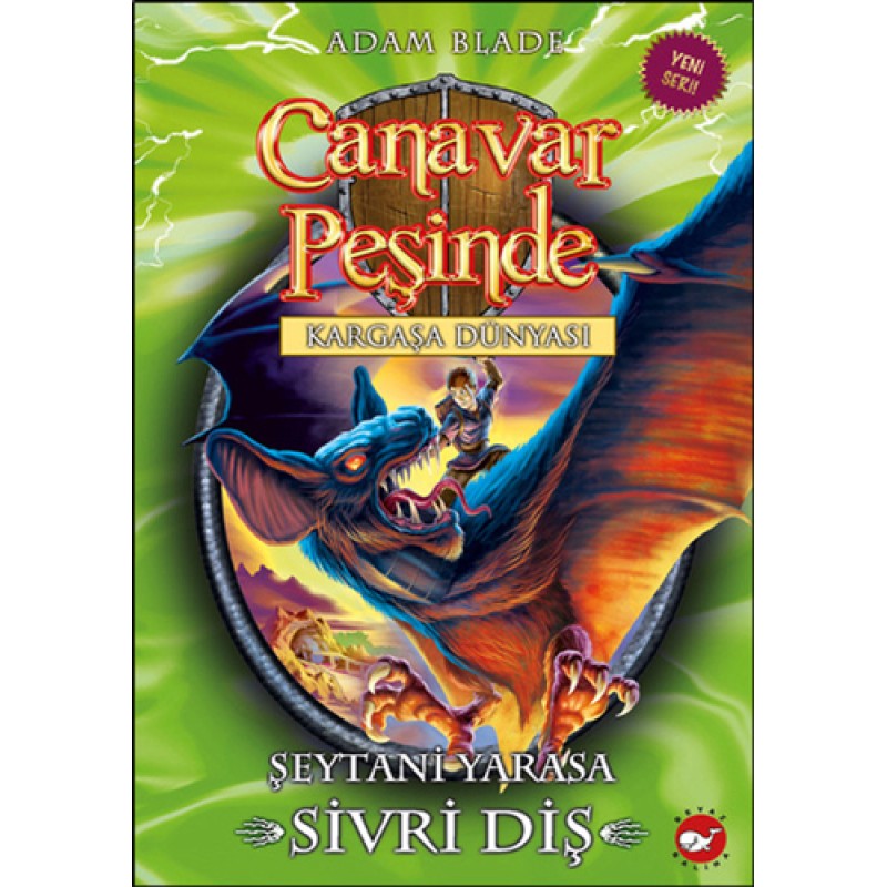 Canavar Peşinde 33 - Şeytani Yarasa Sivri Diş