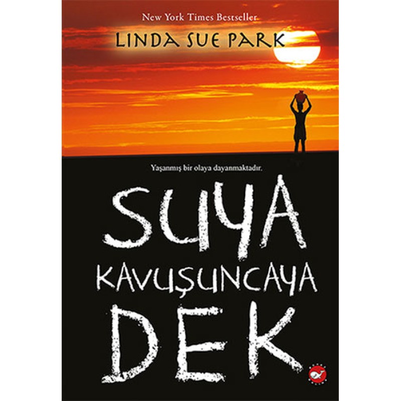 Suya Kavuşuncaya Dek Suya Kavuşuncaya Dek