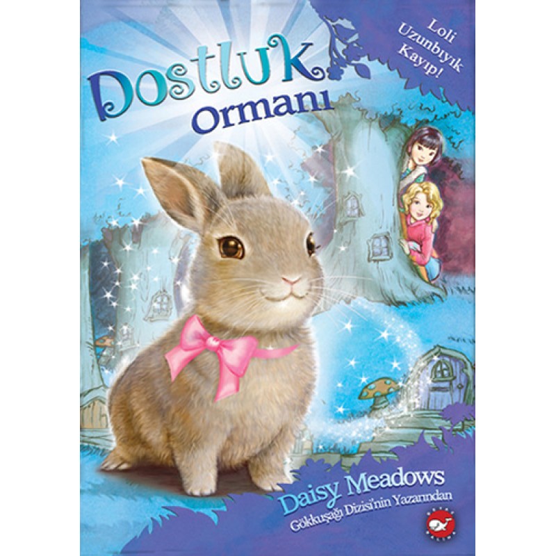 Dostluk Ormanı 1 - Loli Uzunbıyık Kayıp! Dostluk Ormanı 1 - Loli Uzunbıyık Kayıp!