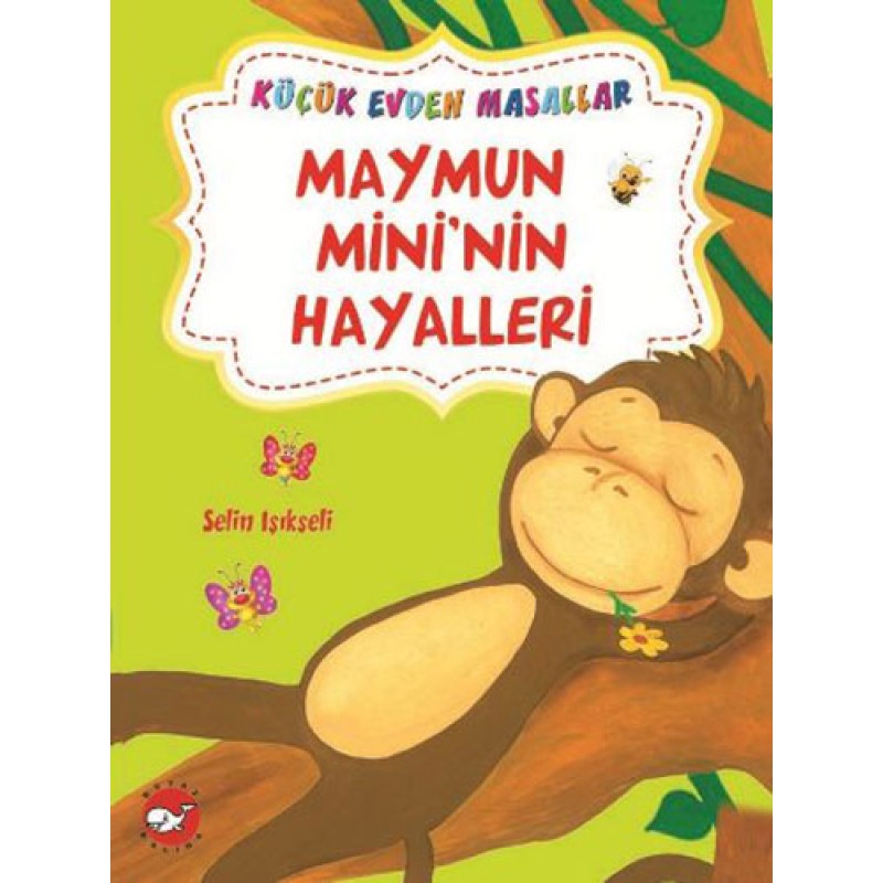 Maymun Mini'nin Hayalleri Maymun Mini'nin Hayalleri