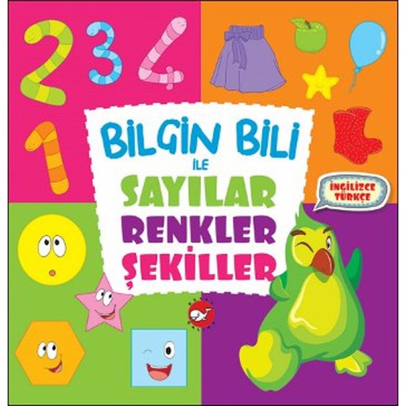 Bilgin Bili ve Sayılar Renkler Şekiller (Ciltli) Bilgin Bili ve Sayılar Renkler Şekiller (Ciltli)