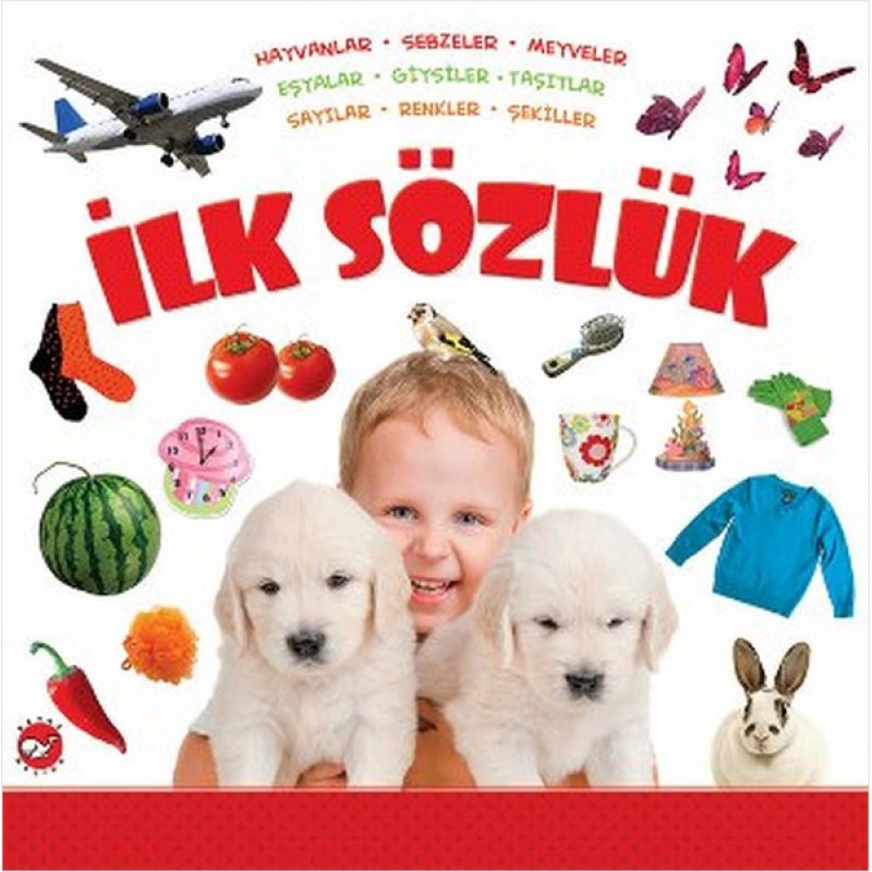 İlk Sözlük (Ciltli) İlk Sözlük (Ciltli)