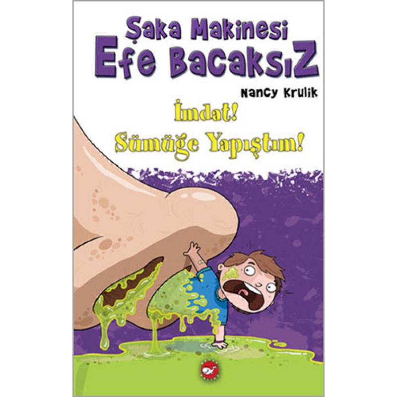 Şaka Makinesi Efe Bacaksız 6 - İmdat! Sümüğe Yapıştım! (Ciltli) Şaka Makinesi Efe Bacaksız 6 - İmdat! Sümüğe Yapıştım! (Ciltli)