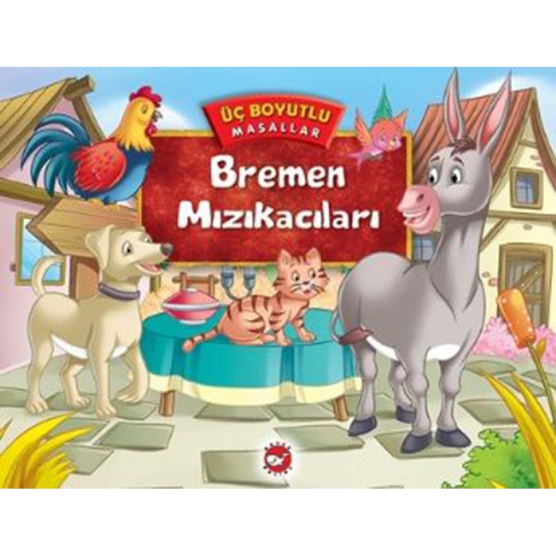 Bremen Mızıkacıları (Ciltli) Bremen Mızıkacıları (Ciltli)