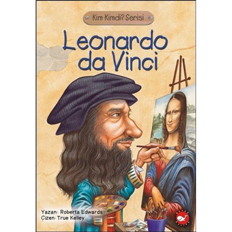 Kim Kimdi? Serisi - Leonardo Da Vinci