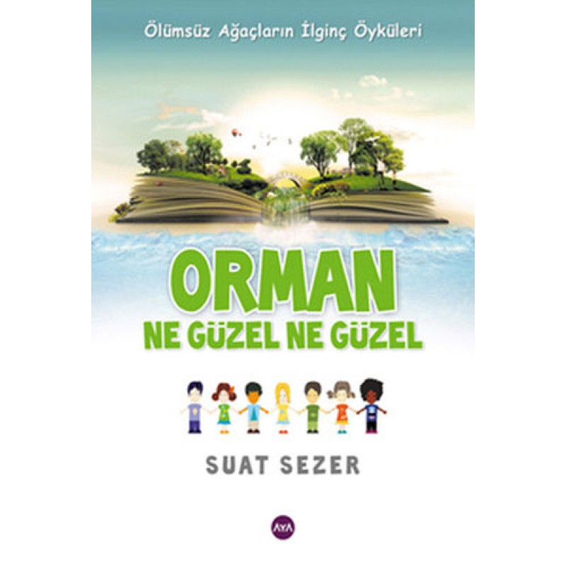 Orman Ne Güzel Ne Güzel