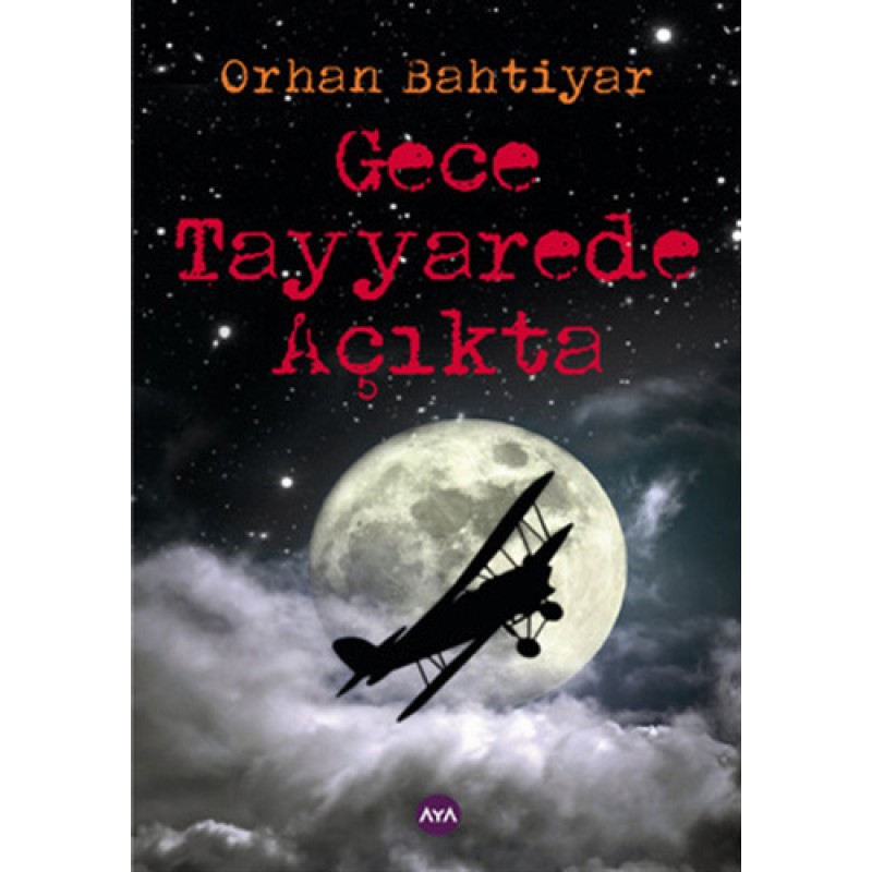 Gece Tayyarede Açıkta