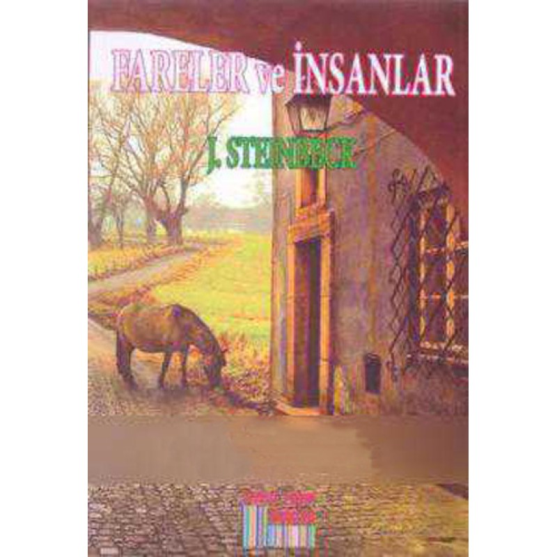 Fareler ve İnsanlar Fareler ve İnsanlar