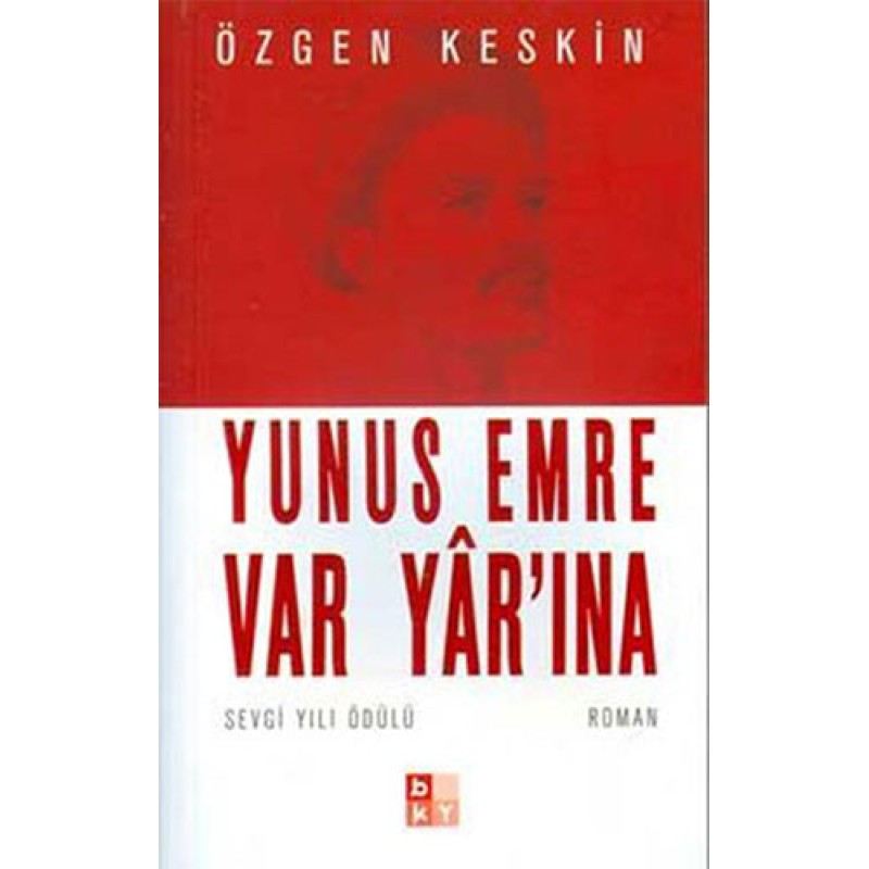 Yunus Emre Var Yar’ına Yunus Emre Var Yar’ına