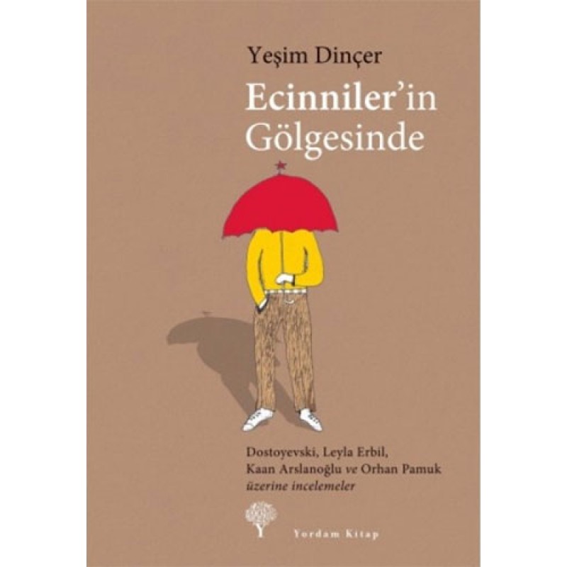 Ecinniler’in Gölgesinde