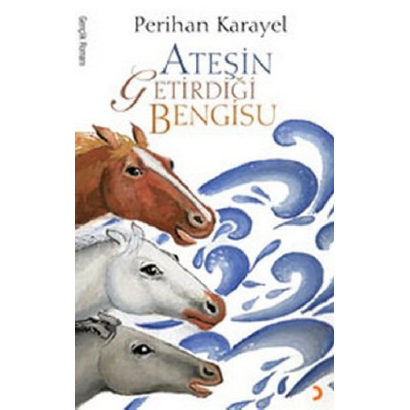 Ateşin Getirdiği Bengisu