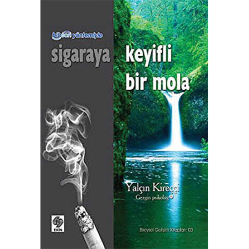 Sigaraya Keyifli Bir Mola