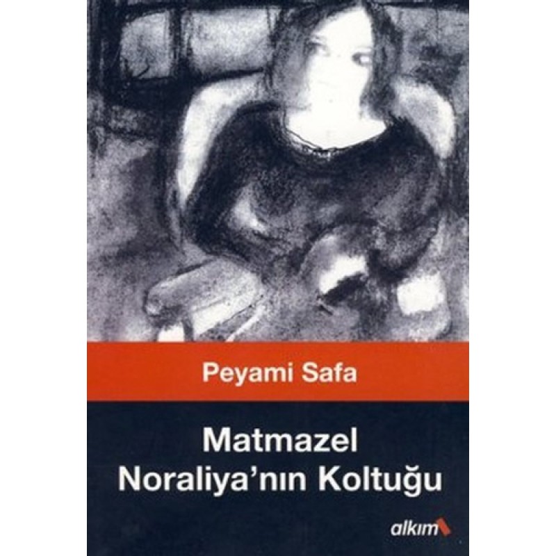 Matmazel Noraliya’nın Koltuğu