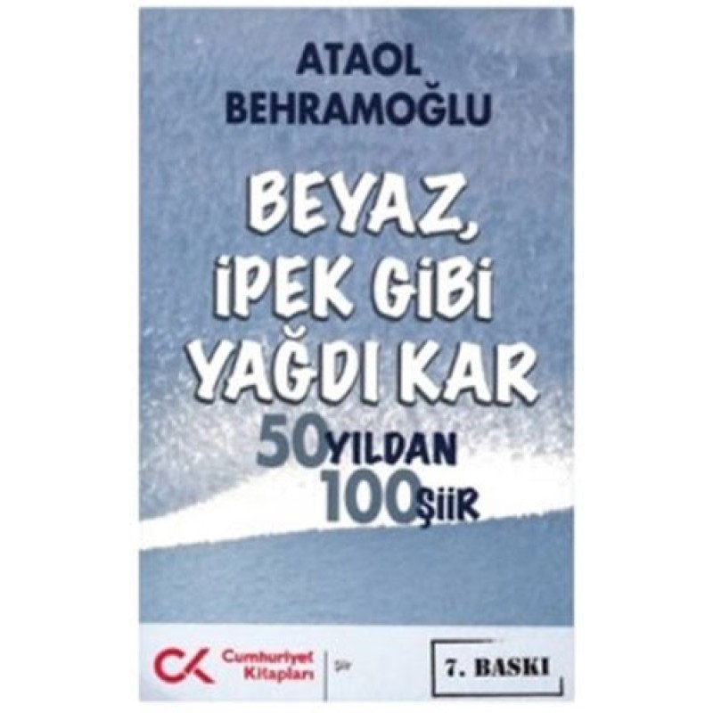 Beyaz İpek Gibi Yağdı Kar Beyaz İpek Gibi Yağdı Kar