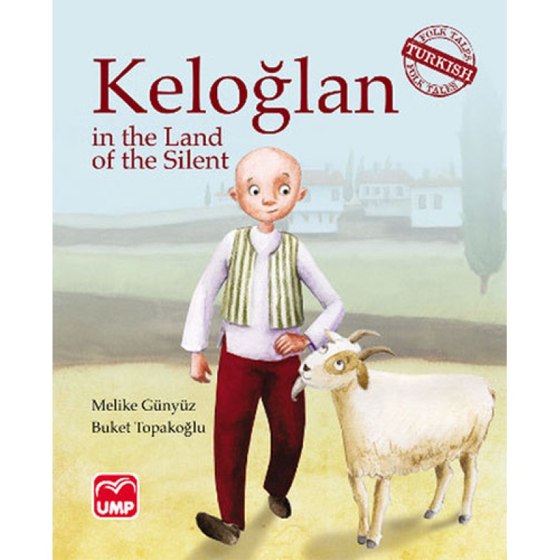 Keloğlan In The Land Of The Silent Keloğlan In The Land Of The Silent