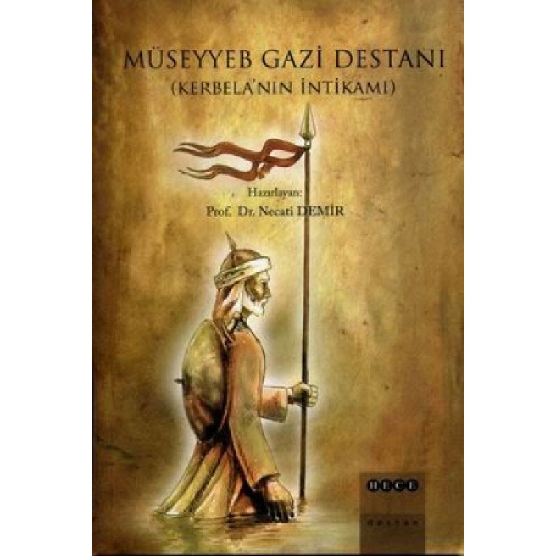 Müseyyeb Gazi Destanı Müseyyeb Gazi Destanı