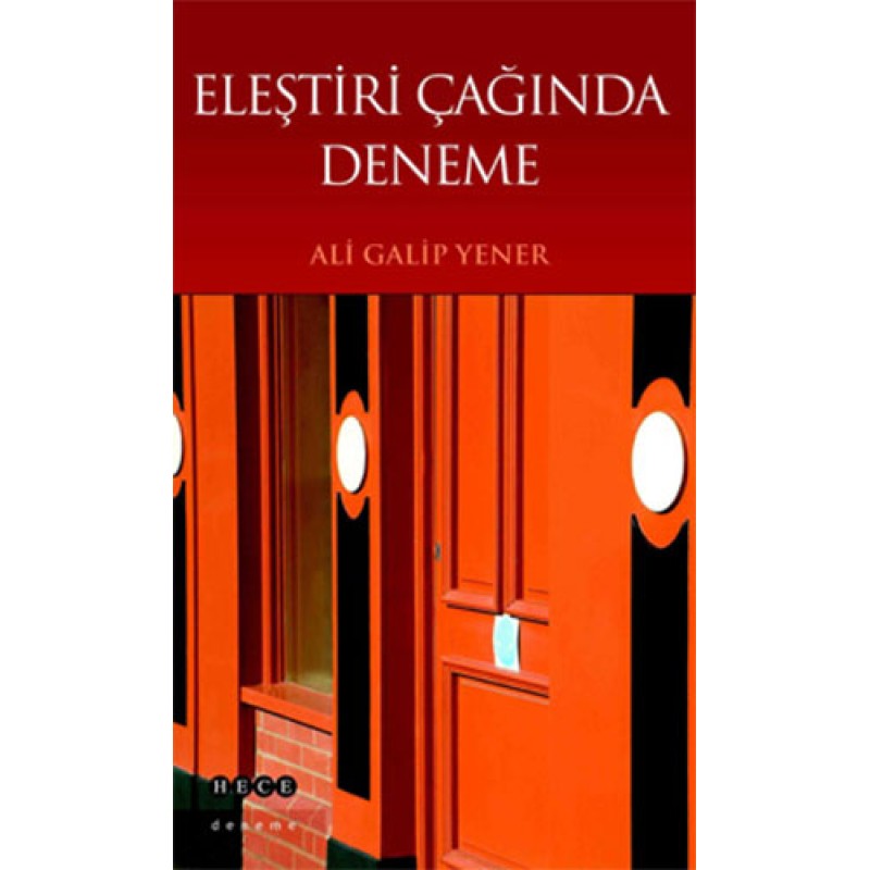Eleştiri Çağında Deneme Eleştiri Çağında Deneme