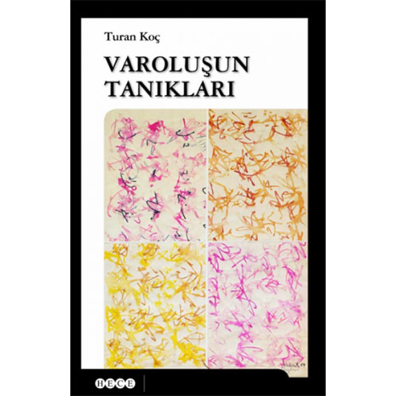 Varoluşun Tanıkları