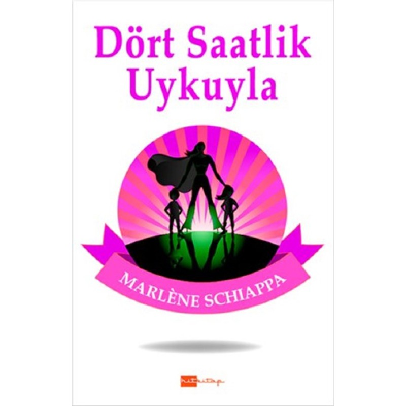 Dört Saatlik Uykuyla Dört Saatlik Uykuyla