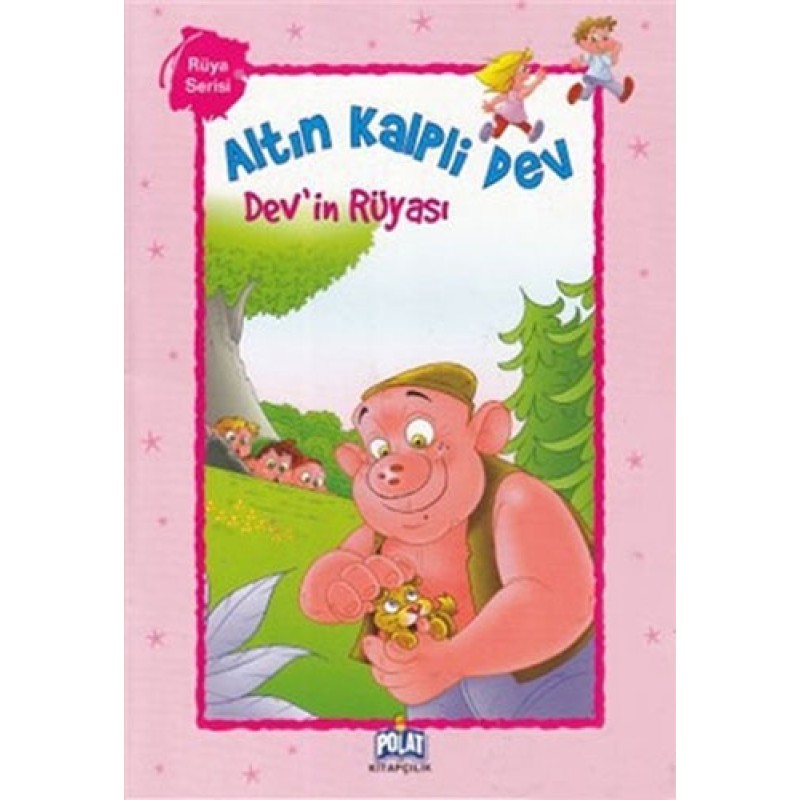 Altın Kalpli Dev - Dev'in Rüyası Altın Kalpli Dev - Dev'in Rüyası
