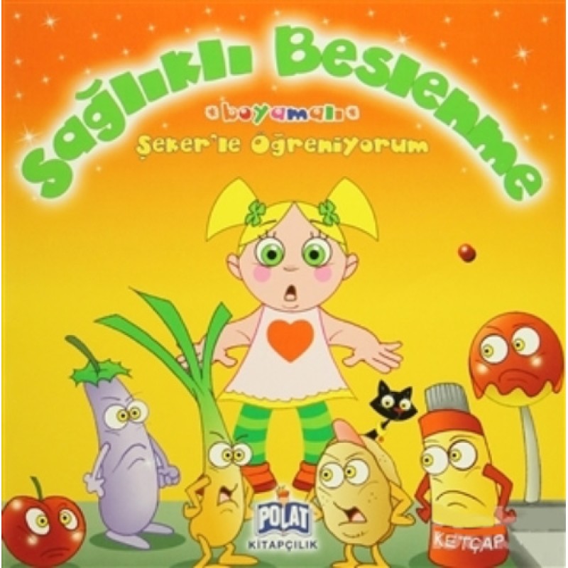 Sağlıklı Beslenme - Boyamalı Şeker'le Öğreniyorum