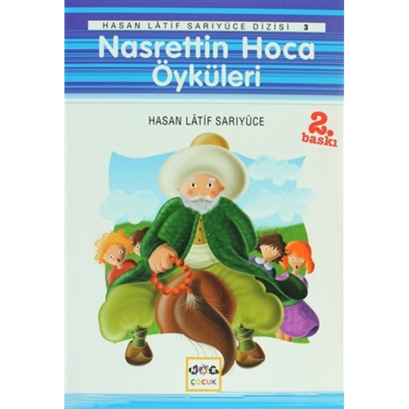 Nasrettin Hoca Öyküleri Nasrettin Hoca Öyküleri