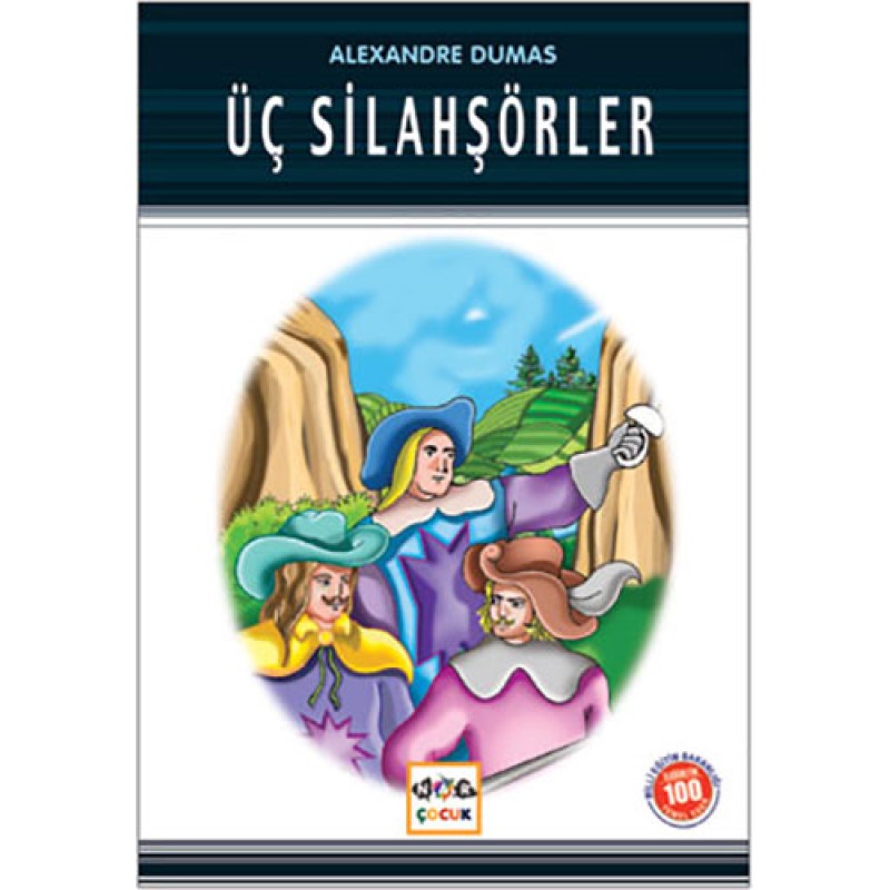 Üç Silahşörler Üç Silahşörler