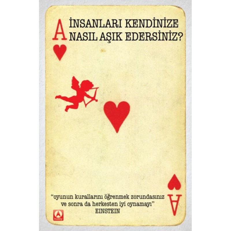 İnsanları Kendinize Nasıl Aşık Edersiniz? İnsanları Kendinize Nasıl Aşık Edersiniz?