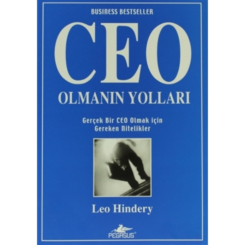 CEO Olmanın Yolları CEO Olmanın Yolları