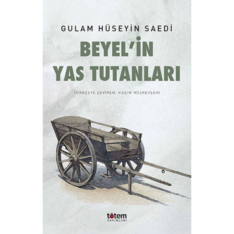 Beyel’in Yas Tutanları Beyel’in Yas Tutanları