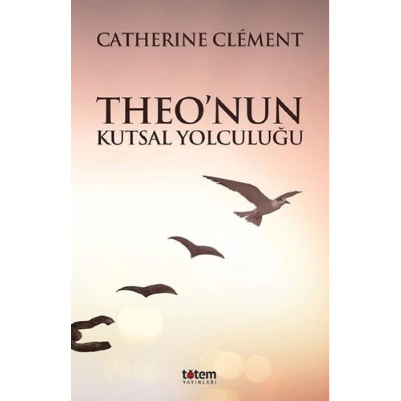 Theo’nun Kutsal Yolculuğu Theo’nun Kutsal Yolculuğu