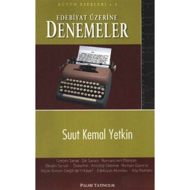 Edebiyat Üzerine Denemeler Edebiyat Üzerine Denemeler