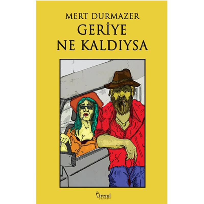 Geriye Ne Kaldıysa Geriye Ne Kaldıysa