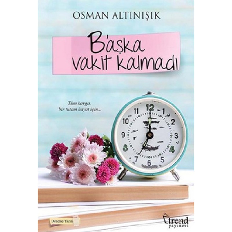 B'aşka Vakit Kalmadı B'aşka Vakit Kalmadı