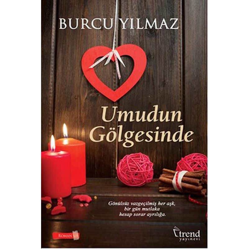 Umudun Gölgesinde