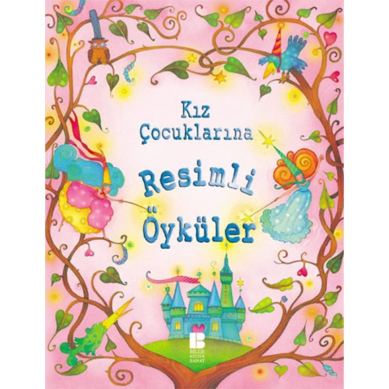 Kız Çocuklarına Resimli Öyküler (Ciltli) Kız Çocuklarına Resimli Öyküler (Ciltli)