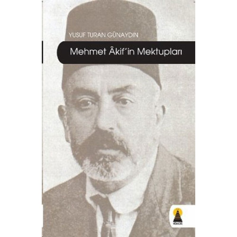 Mehmet Akif’in Mektupları
