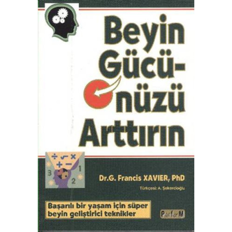 Beyin Gücünüzü Arttırın Beyin Gücünüzü Arttırın