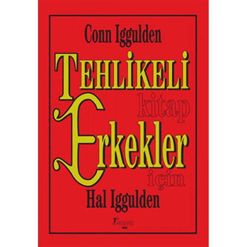 Tehlikeli Kitap Erkekler İçin Tehlikeli Kitap Erkekler İçin
