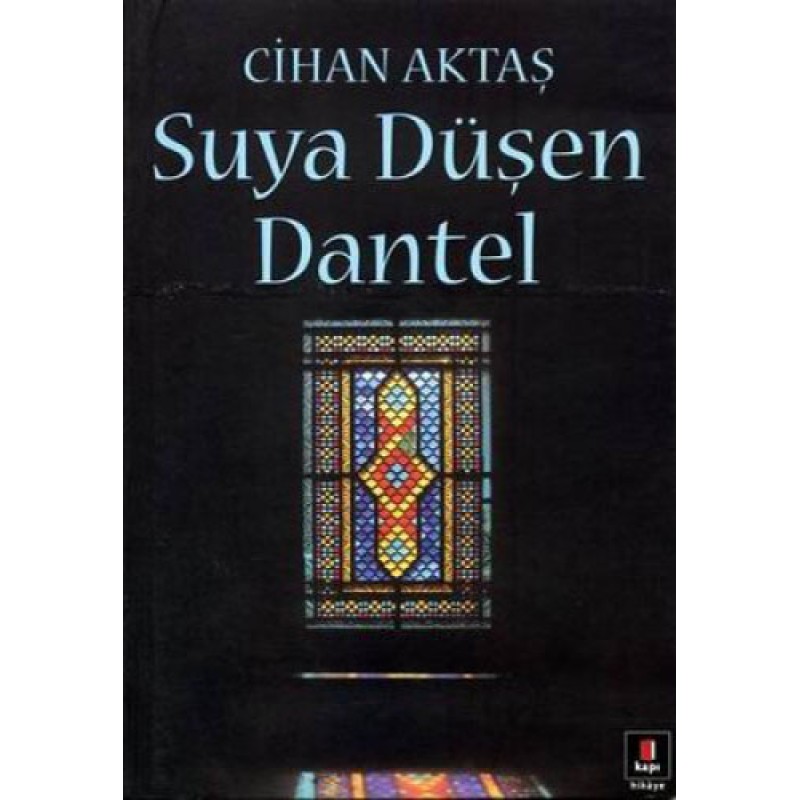 Suya Düşen Dantel Suya Düşen Dantel