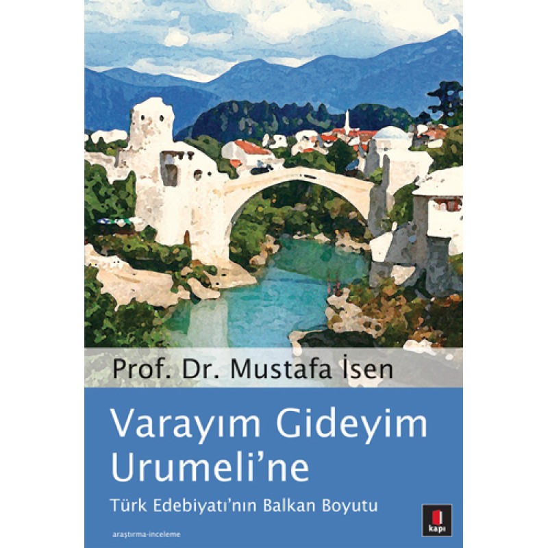 Varayım Gideyim Urumeli’ne