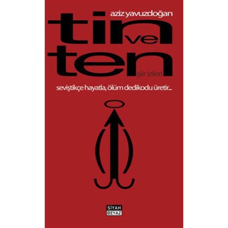Tin ve Ten - Şiir İzleri